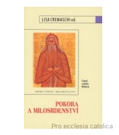 Pokora a milosrdenství (Ctnosti svatého Makaria) 54