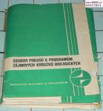 SOUBOR POKUSŮ K PROGRAMŮM ZÁMOVÝCH KROUŽKŮ BIOLOGICKÝCH