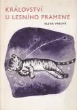 Království u lesního pramene / Alena Vrbová, 1977