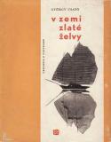 V zemi zlaté želvy / Gyorgy Csapó, 1964