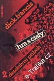 Hra s čísly / Dick Francis, 1985