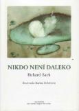 Nikdo není daleko / Richard Bach, 1999