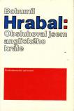 Obsluhoval jsem anglického krále / Bohumil Hrabal, 1990