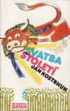 vatba století / Jan Kostrhun, 1984