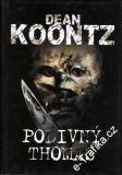 Podivný Thomas / Dean Koontz, 2005