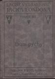 Sv. 19. Dům pýchy / Jack London, 1923