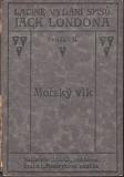 Sv. 2. Mořský vlk II. / Jack London, 1922