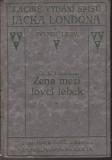 Sv. 74. Žena mezi lovci lebek I. / Jack London, 1926