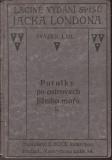 Sv. 62. Potulky po ostrovech Jižního moře I. / Jack London, 1925