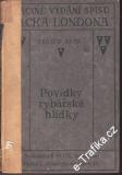 Sv. 32. Povídky rybářské hlídky / Jack London, 1923