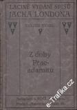 Sv. 28. Z doby Prae-adamitů / Jack London, 1923