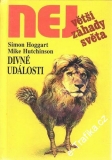 Největší záhady světa / Divné události / Simon Hoggart, Mike Hutchinson, 1997