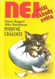 Největší záhady světa / Podivné události / Simon Hoggart, Mike Hutchinson, 1997