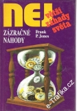 Největší záhady světa / Zázračné náhody / Frank P. Jones. 1995