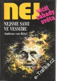 Největší záhady světa / Nejsme sami ve vesmíru / Andreas von Rétyi, 1996