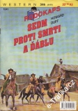 1041 Rodokaps, Sedm proti smrti a ďáblu, Howard Duff, 1999