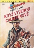 0668 Rodokaps, Když vyjedou Calhounové, Robert Ullman, 1996