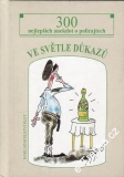 300 nejlepších anekdot o policajtech - Ve světle důkazů, 2005