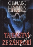 Tajemství ze záhrobí / Charlaine Harris, 2013