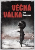 Věčná válka / Joe Haldeman, 2009