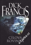 Cílová rovinka / Dick Francis, 1993