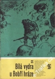 sv. 210 Karavana, Bílá vydra u Bobří hráze / Josef Kutík, 1988