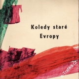 LP Koledy staré Evropy, staro, Pražští Madrigalisté, 1 12 0817 G