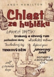 Chlast za hubičku / Andy Hamilton, 2012