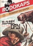 Rodokaps, Bloudící Dan / Ch.P. Whitte, 1992