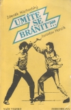 Umíte se bránit? / Zdeněk Náchodský, Jaroslav Honzík, 1987