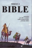 Příběhy z Bible / Anna Lukešová