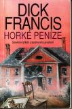 Horké peníze / Dick Francis