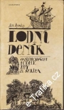 Lodní deník, o příhodách budhy Pípy a šerifa / Jan Ryska