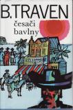 Česači bavlny / B. Traven