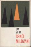 Srnčí milování / Jan Vrba, 1968