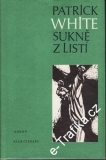 Sukně z listí / Patrick White, 1986