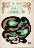 Šest žen Jindřicha VIII. / Paul Rival, 1971