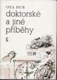 Doktorské a jiné příběhy / Ota Dub, 1984